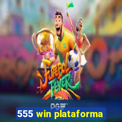 555 win plataforma